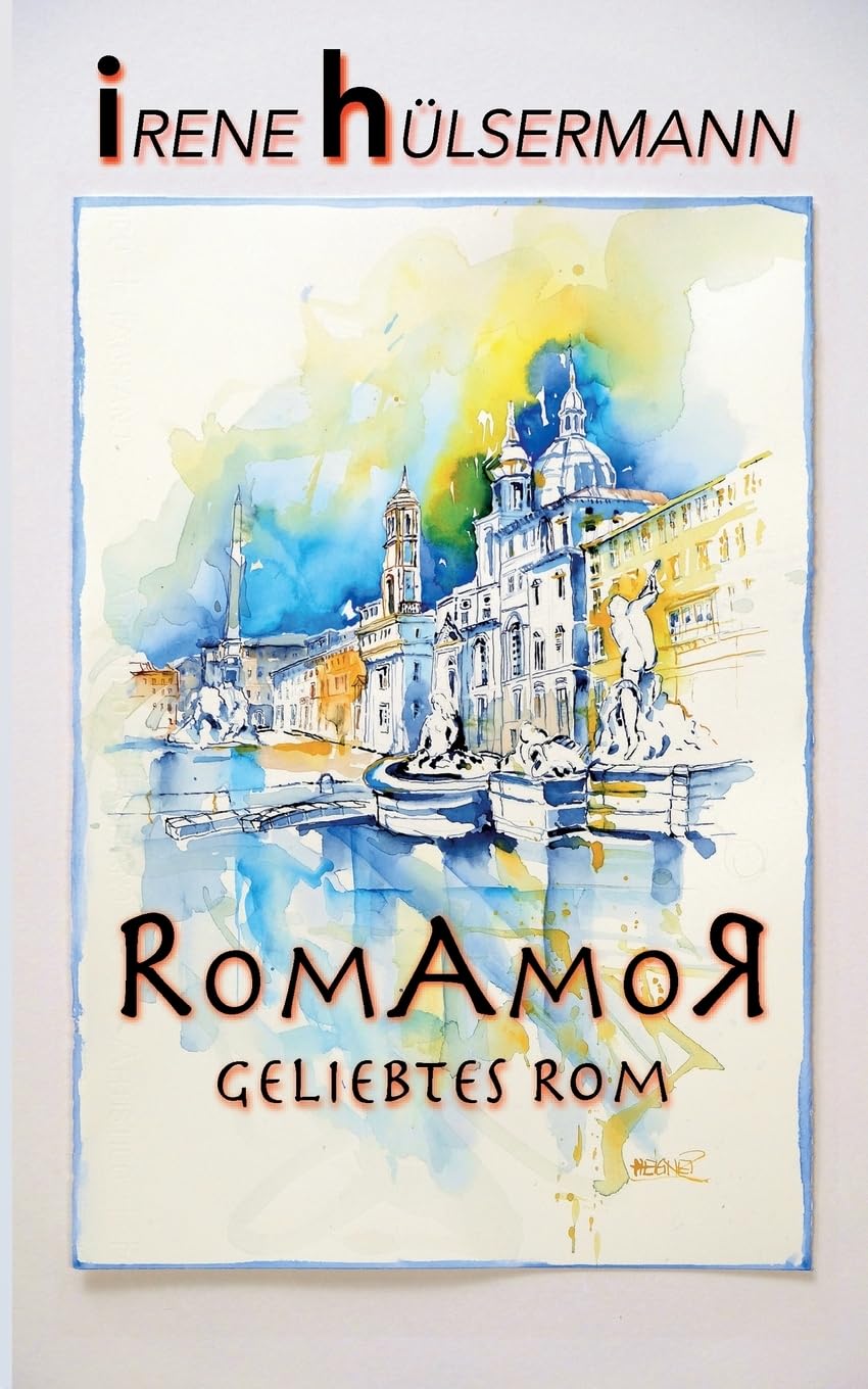 RomAmoR Geliebtes Rom
