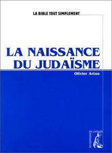 La naissance du judaïsme