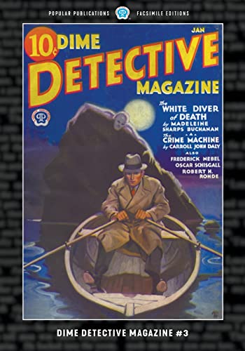 Dime Detective Magazine #3: Facsimile Edition