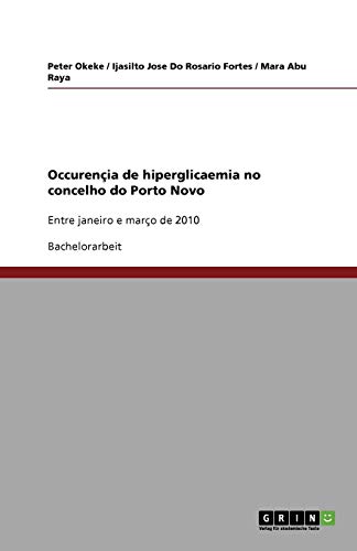 Occurençia de hiperglicaemia no concelho do Porto Novo: Entre janeiro e março de 2010