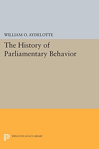The History of Parliamentary Behavior (Quantitative Studies in History)