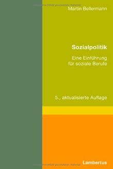 Sozialpolitik: Eine Einführung für soziale Berufe