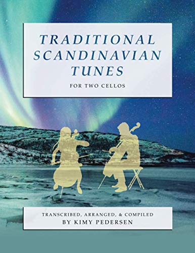 Traditional Scandinavian Tunes: For Two Cellos