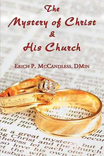 The Mystery of Christ and His Church