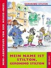 Mini-Abenteuer von der Mäuse-Insel, Mein Name ist Stilton, Geronimo Stilton!