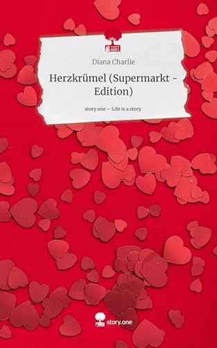 Herzkrümel (Supermarkt - Edition). Life is a Story - story.one