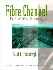 Fibre Channel for Mass Storage (Hewlett-Packard Professional Books)