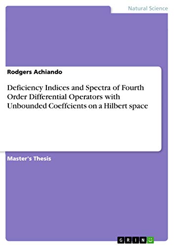 Deficiency Indices and Spectra of Fourth Order Differential Operators with Unbounded Coeffcients on a Hilbert space: Magisterarbeit
