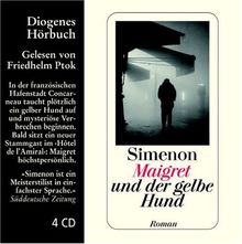 Maigret und der gelbe Hund. 4 CDs