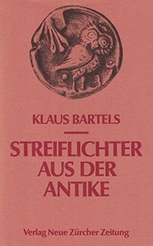 Streiflichter aus der Antike