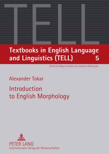 Introduction to English Morphology (Textbooks in English Language and Linguistics (TELL))