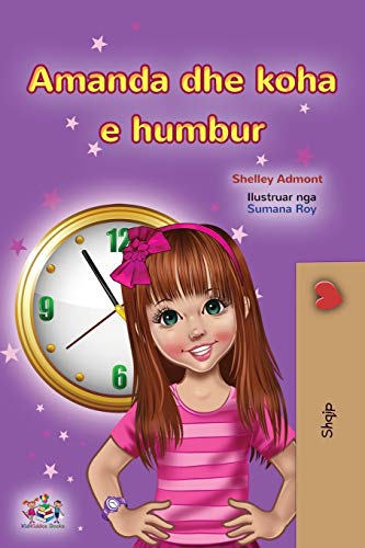 Amanda and the Lost Time (Albanian Children's Book) (Albanian Bedtime Collection)