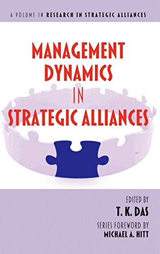 Management Dynamics in Strategic Alliances (Hc) (Research in Strategic Alliances)