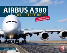 Airbus A380: Der letzte Riese