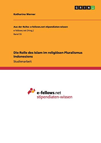 Die Rolle des Islam im religiösen Pluralismus Indonesiens