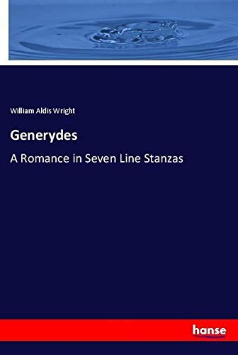 Generydes: A Romance in Seven Line Stanzas