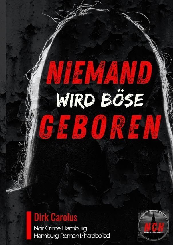 Niemand Wird Böse Geboren