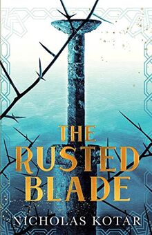 The Rusted Blade (Raven Son)