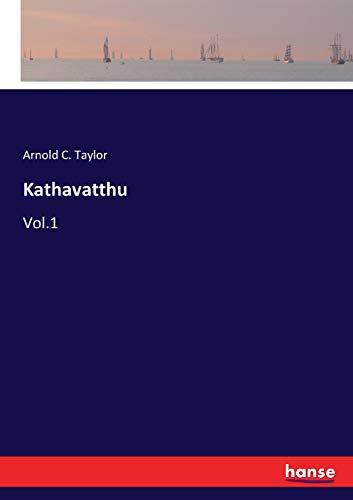 Kathavatthu: Vol.1
