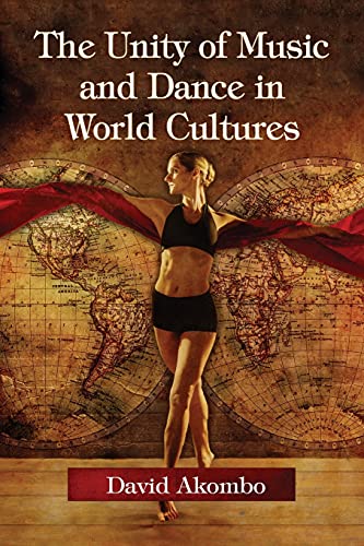 Unity of Music and Dance in World Cultures