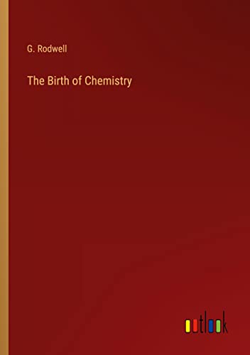 The Birth of Chemistry