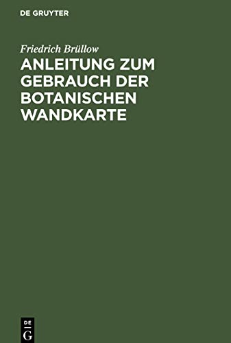 Anleitung zum Gebrauch der botanischen Wandkarte