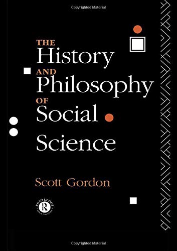 The History and Philosophy of Social Science