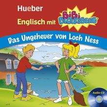 Englisch mit Bibi Blocksberg. Ungeheuer von Loch Ness. Lern-Hörspiel-Audio-CD