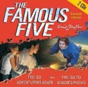 Five Go Adventuring Again. 2 CDs: And Five Go to Demon's Rocks (Famous Five)