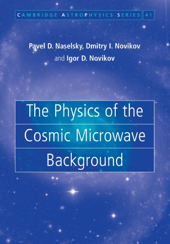 The Physics of the Cosmic Microwave Background (Cambridge Astrophysics, Band 41)