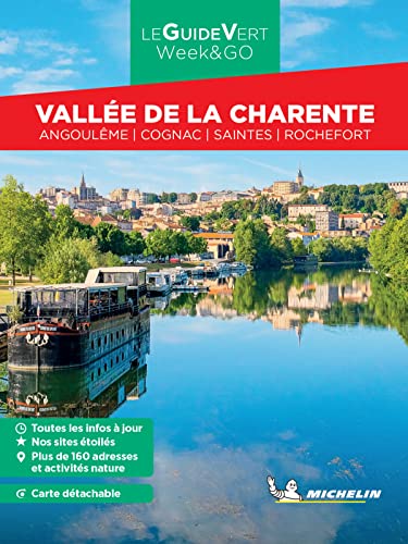Vallée de la Charente : Angoulême, Cognac, Saintes, Rochefort