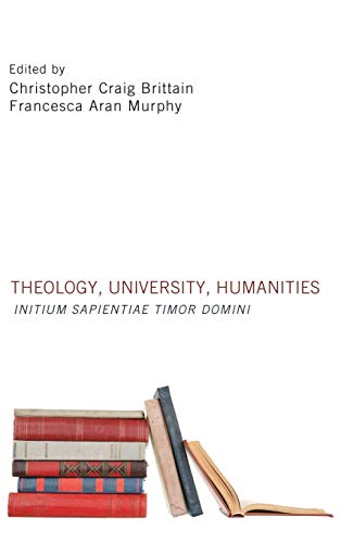 Theology, University, Humanities: Initium Sapientiae Timor Domini