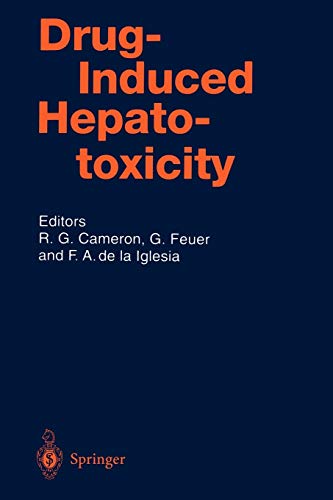 Drug-Induced Hepatotoxicity (Handbook of Experimental Pharmacology, 121, Band 121)