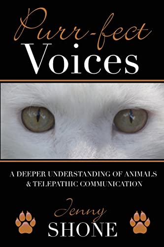 Purr-fect Voices – A Deeper Understanding of Animals & Telepathic Communication