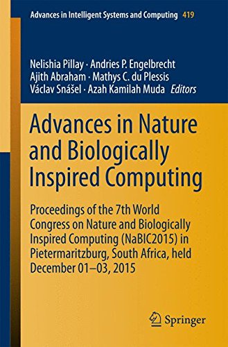 Advances in Nature and Biologically Inspired Computing: Proceedings of the 7th World Congress on Nature and Biologically Inspired Computing ... in Intelligent Systems and Computing)