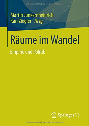 Räume im Wandel: Empirie und Politik (German Edition)