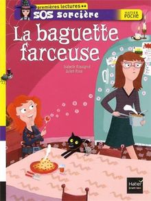 SOS sorcière. La baguette farceuse