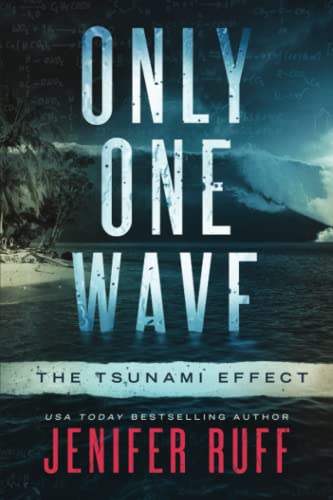 Only One Wave: The Tsunami Effect (FBI and CDC Medical Thriller, Band 3)