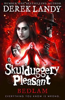 Bedlam (Skulduggery Pleasant, Band 12)