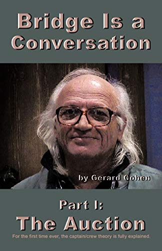 Bridge is a Conversation: Part I: The Auction