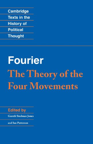 Charles Fourier Fourier, 'The Theory Of The Four Movements' (Cambridge Texts In The History Of Political Thought)