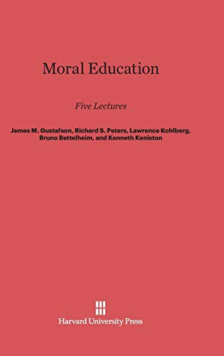 Gustafson, James M. Moral Education, Five Lectures