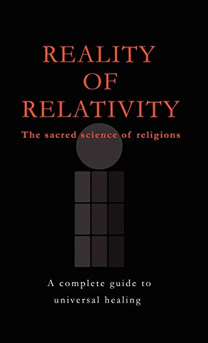 Reality of Relativity: The Sacred Science of Religions