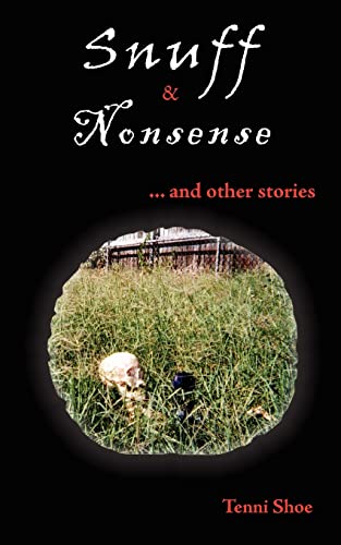 Snuff & Nonsense: ... and other stories