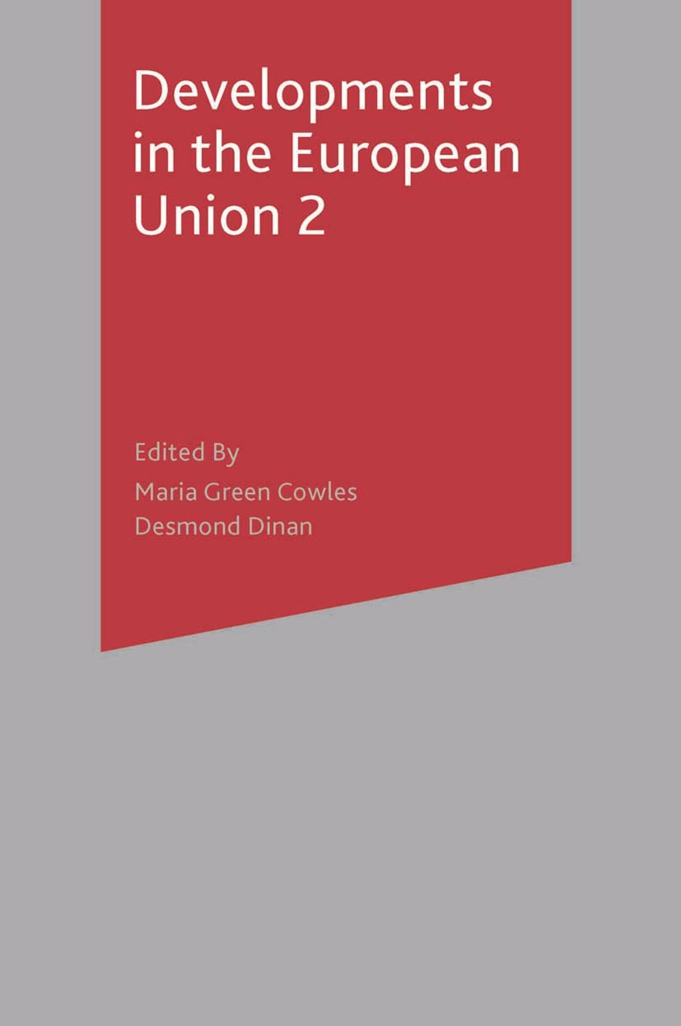 Developments in the European Union 2: Second Edition