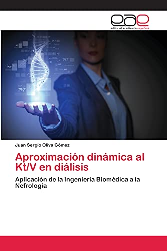 Aproximación dinámica al Kt/V en diálisis: Aplicación de la Ingeniería Biomédica a la Nefrología