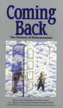 Coming Back: Science of Reincarnation (Contemporary Vedic Library)