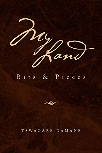 My Land: Bits & Pieces