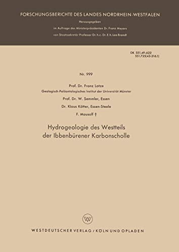 Hydrogeologie des Westteils der Ibbenbürener Karbonscholle (Forschungsberichte des Landes Nordrhein-Westfalen, 999, Band 999)