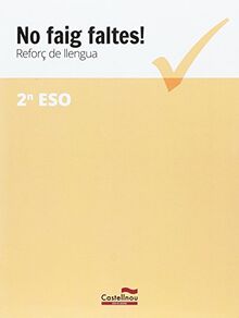 No faig faltes! Reforç de llengua 2n ESO